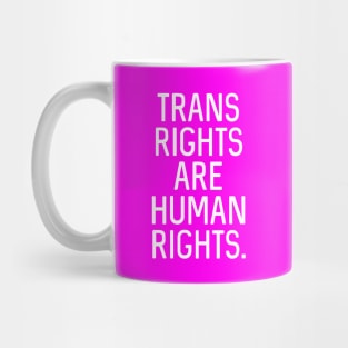 V1: Trans Rights Are Human Rights Mug